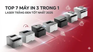 Top 7 Máy In 3 Trong 1 Laser Trắng Đen Tốt Nhất [2025]