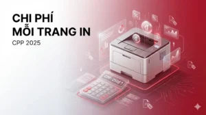 Cách Tính Chi Phí Mỗi Trang In (CPP) Chính Xác 2025