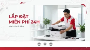 Mua Máy In Có Lắp Đặt Tận Nơi Miễn Phí – Setup 24h | Toàn Nhân 2025