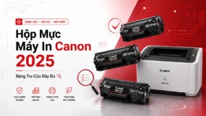 Hộp Mực Máy In Canon 2025