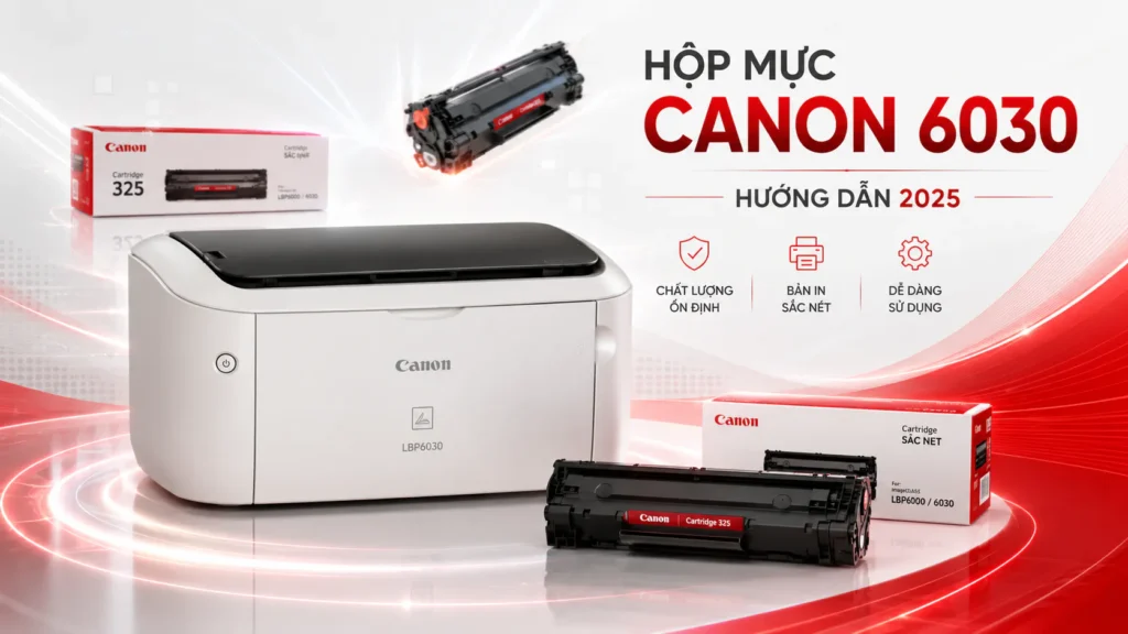 Hộp Mực Máy In Canon 6030 2025