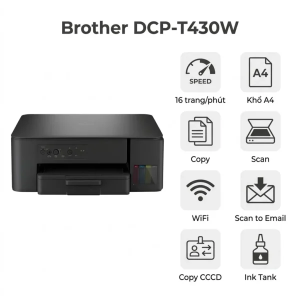 Máy in Brother DCP-T430W – Máy in phun màu đa năng WiFi, Ink Tank tiết kiệm, chính hãng