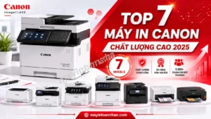 Top 7 Máy In Canon Chất Lượng Cao Tốt Nhất Năm 2025