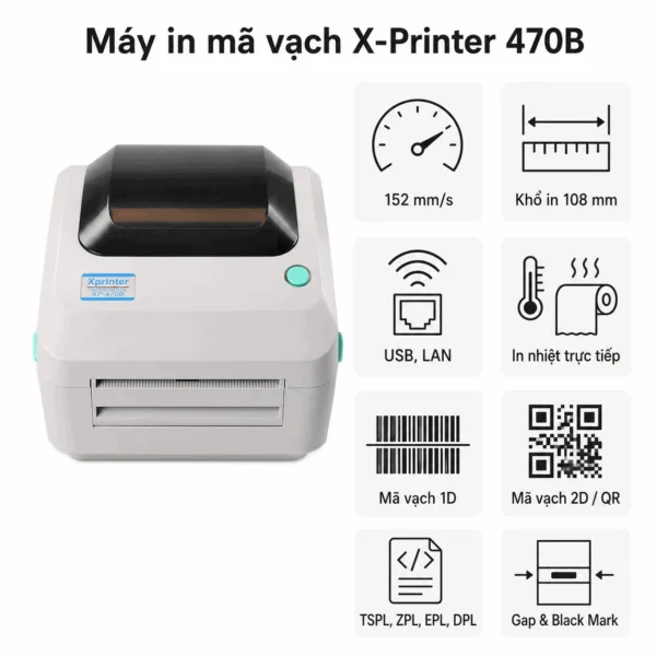 Máy in mã vạch X printer 470B – USB + Lan