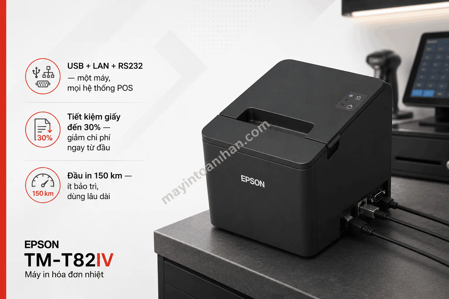 Máy in hóa đơn Epson TM-T82IV bản USB, LAN, RS232 đặt tại quầy thu ngân