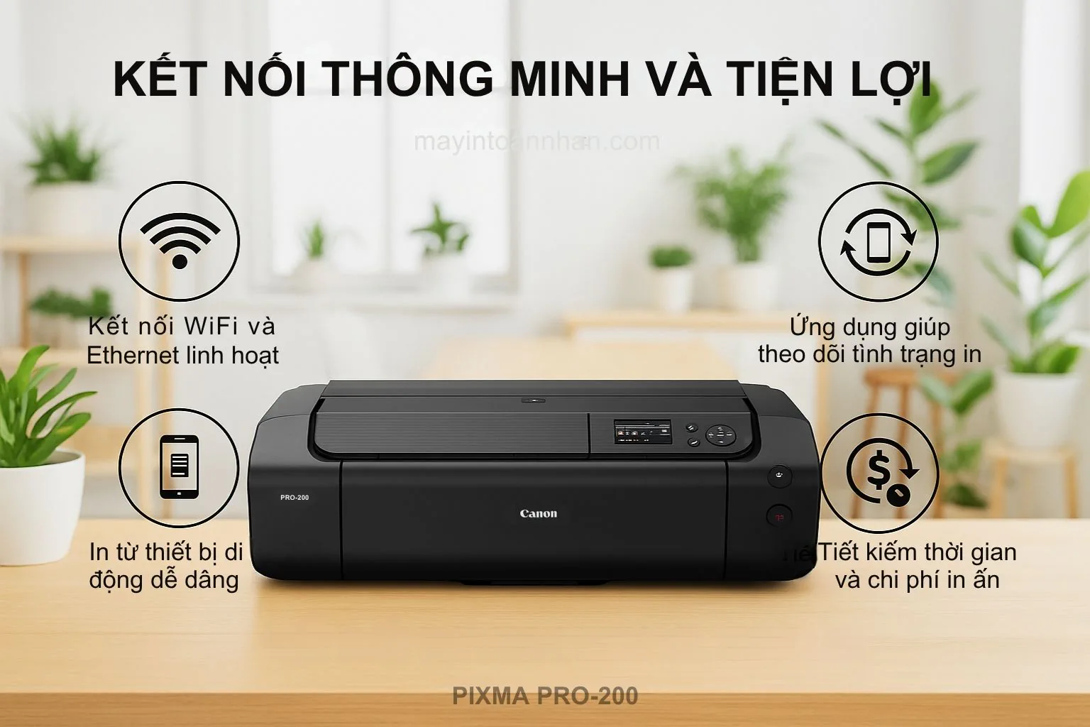 Kết nối WiFi, LAN và in di động trên Canon PIXMA PRO-200