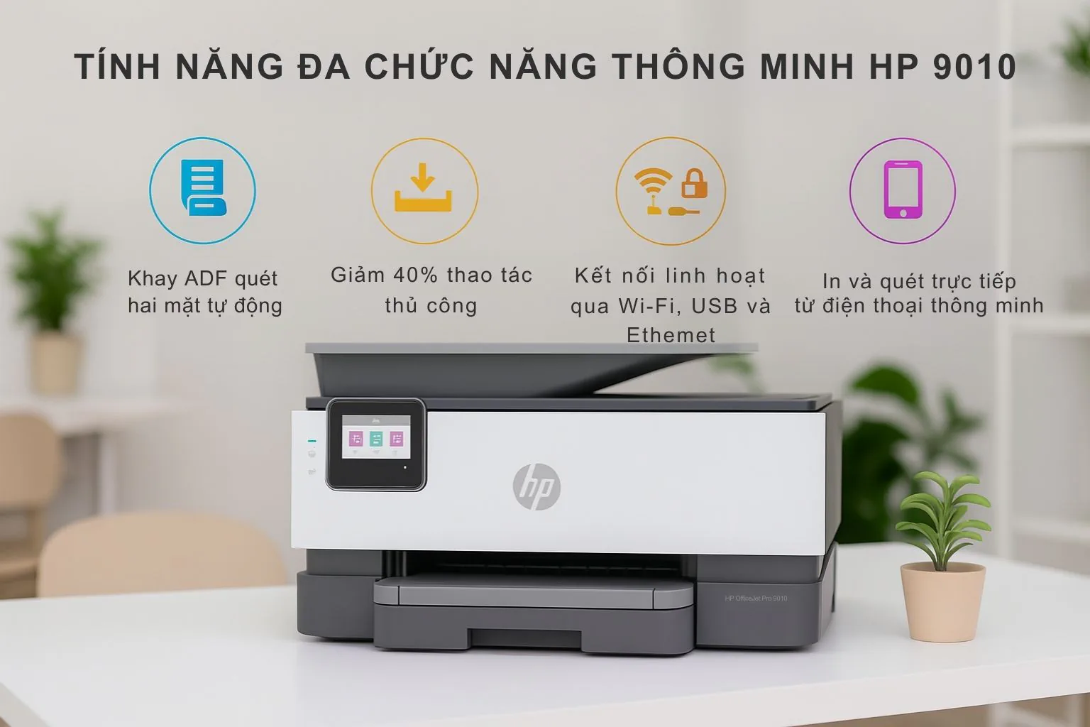 Khay ADF 35 tờ quét hai mặt tự động trên HP OfficeJet Pro 9010