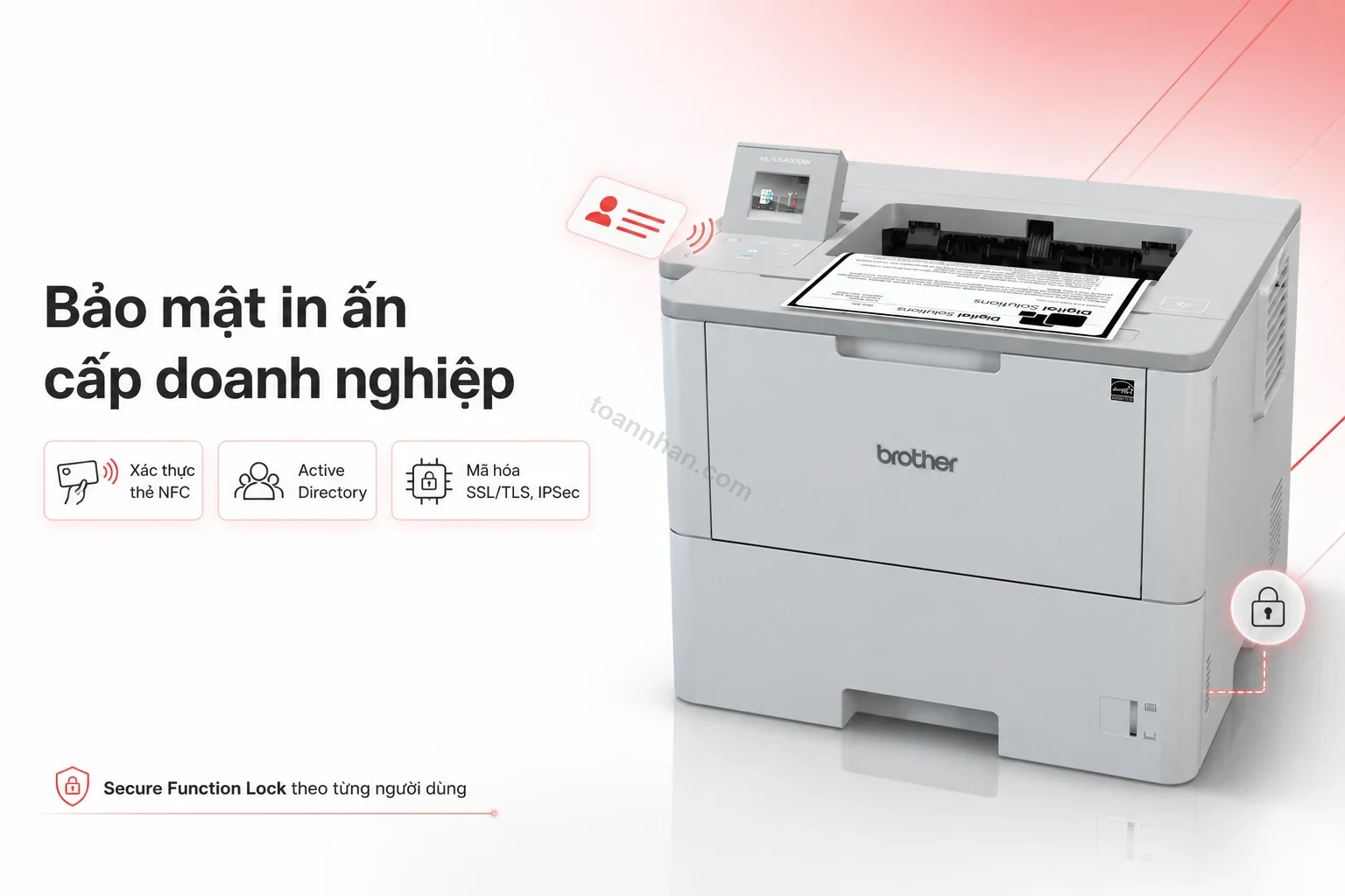 Máy in Brother HL-L6400DW bảo mật doanh nghiệp với NFC, Active Directory, Secure Function Lock