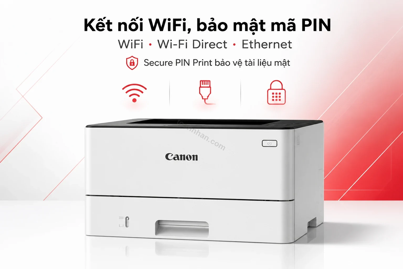 Kết nối WiFi và bảo mật Secure PIN Print của Canon LBP246dw