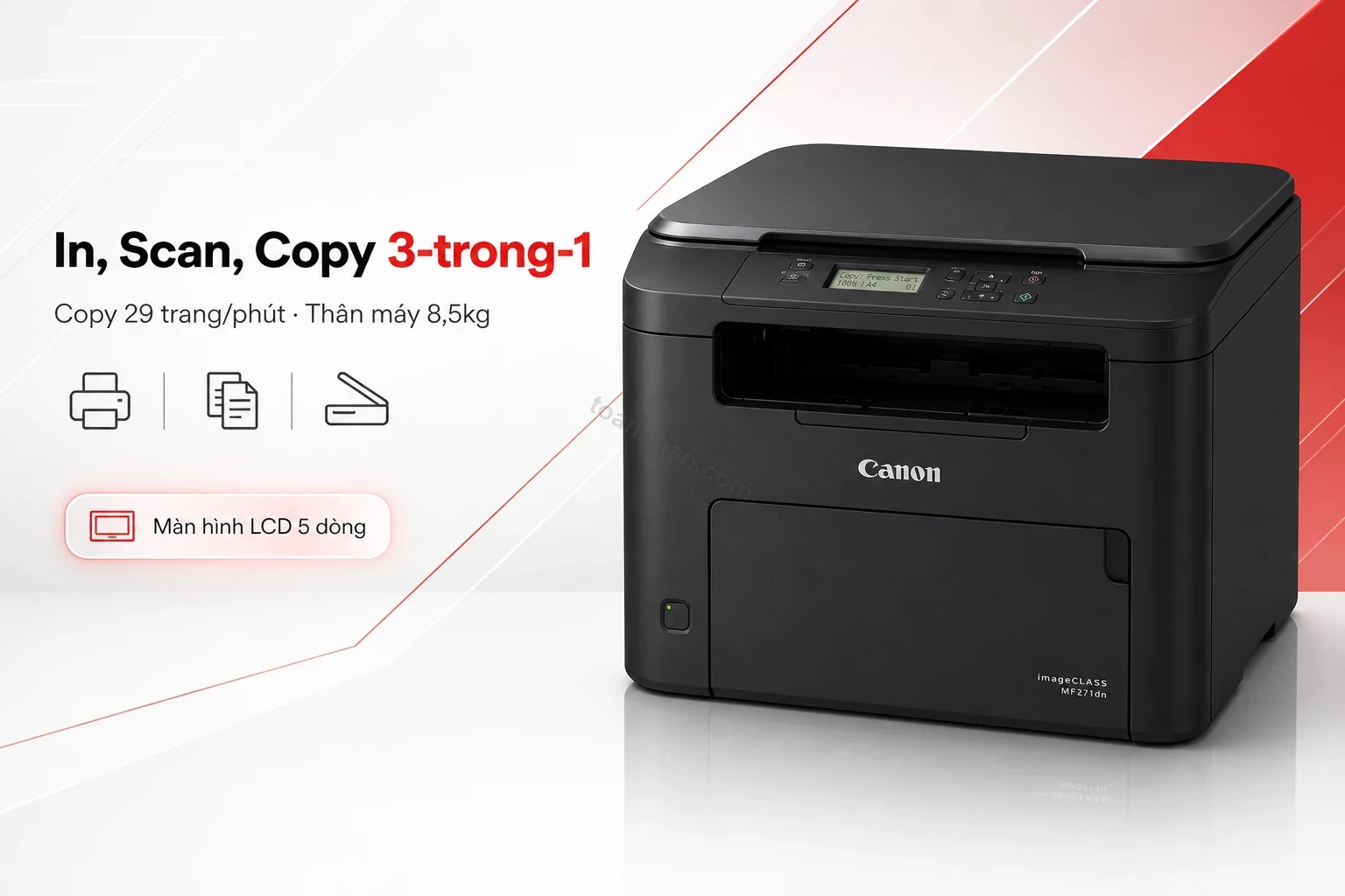 Máy in đa năng Canon MF271DN gọn nhẹ trên bàn làm việc